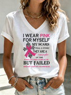 V-Neck Breast Cancer Awareness I Wear Pink For Myself My Scars Tell A Story They Are Reminders Of The Time When Life Tried To Break Me But Failed T-Shirts